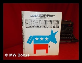 Item #127291 Pictorial History of the Democratic Party / by Beryl Frank. Beryl Frank, 1927