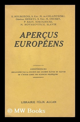 Item #127297 Apercus Europeens / Conferences Organisees Par La Societe Des Anciens Eleves Et...
