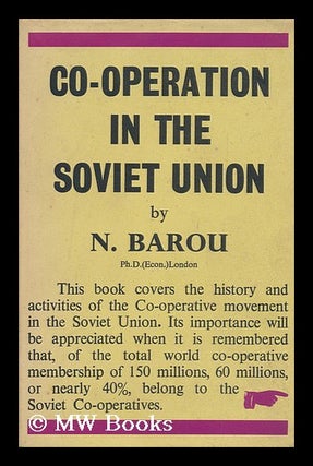 Item #127325 Co-Operation in the Soviet Union, a Study Prepared for the Fabian Society, by N....