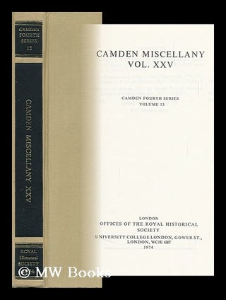 Item #128053 Camden Miscellany Vol. 25. Camden Society, Great Britain