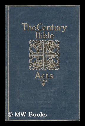 Item #128509 The Acts / Edited by J. Vernon Bartlet. James Vernon Bartlet