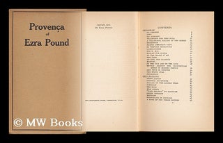 Item #129132 Provenca ; Poems Selected from Personae, Exultations, and Canzoniere of Ezra Pound....