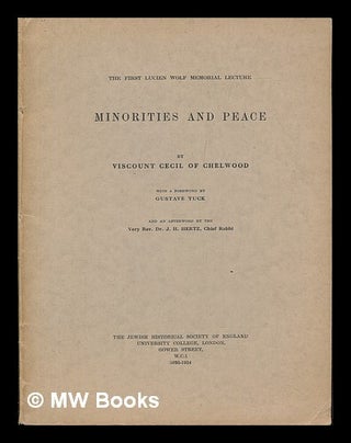 Item #129354 Minorities and Peace / by Viscount Cecil of Chelwood ; with a Foreword by Gustave...