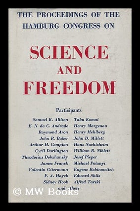 Item #12971 Science and Freedom - the Proceedings of the Hamburg Conference July 22nd-26th, 1953....