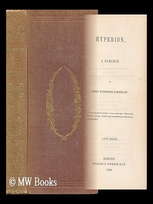 Item #129730 Hyperion, a Romance. Henry Wadsworth Longfellow
