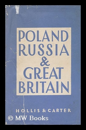 Poland, Russia and Great Britain, 1941-1945; a Study of Evidence / by R. Umiastowski. Roman Umiastowski.