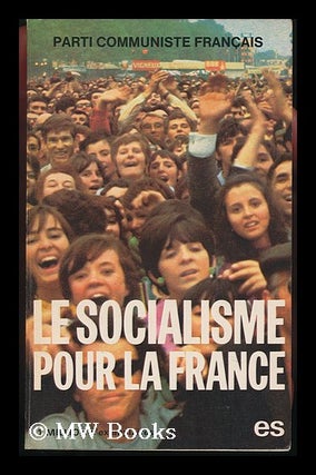 Item #131359 Le Socialisme Pour La France / 22. Congres Du Parti Communiste Francais, 4 Au 8...