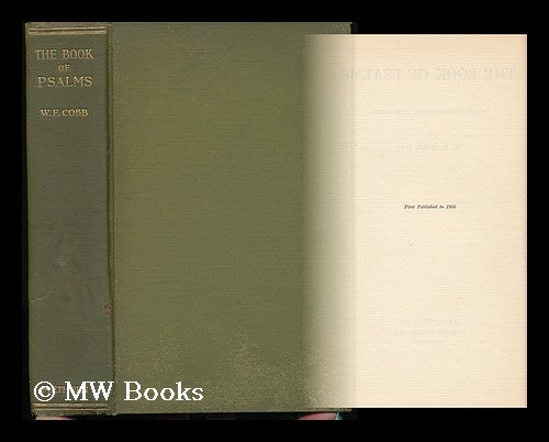 Item #132261 The Book of Psalms. with Introd. and Notes by W. F. Cobb. William Frederick Geikie-Cobb.