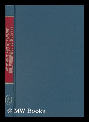Item #133294 Freedom of Communication; Proceedings / Edited by William Dix and Paul Bixler....