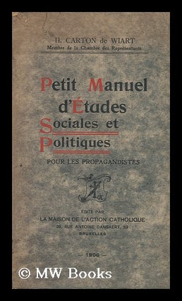 Item #134367 Petit Manuel D'Etudes : Sociales Et Politique pour La Propagande. Henri Victor Marie...