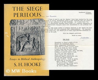 Item #134443 The Siege Perilous : Essays in Biblical Anthropology and Kindred Subjects. S. H....