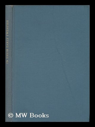 Item #134506 In Their Early Twenties; a Study of Glasgow Youth. Thomas. James Cunnison Ferguson