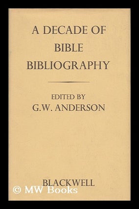 Item #134711 A Decade of Bible Bibliography : the Book Lists of the Society for Old Testament...