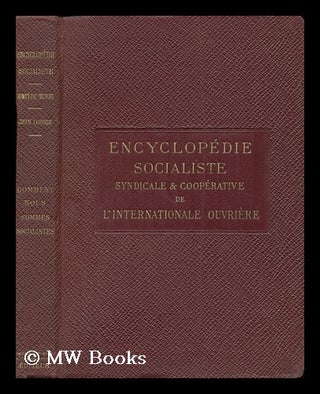 Item #135201 Encyclopedie Socialiste Syndicale Et Cooperative De Internationale Ouvriere /...