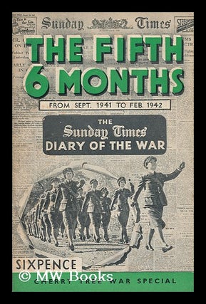 Item #136709 Sunday Times Diary of the War / by Diarist. -- the Fifth Six Months, September,...