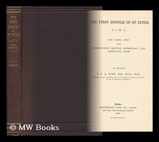 Item #137317 The First Epistle of St Peter, I.1-II.17 : the Greek Text / with Introductory...