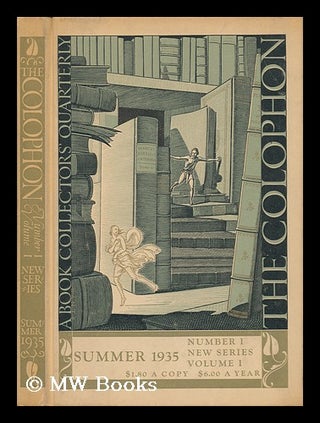Item #137984 The Colophon : a Quarterly for Bookmen. Volume 1, Number 1, Summer 1935. , New...