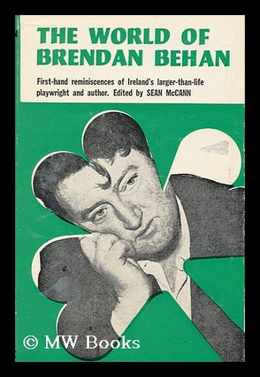 Item #138234 The World of Brendan Behan. Drawings by Liam C. Martin. Sean McCann, John B. Keane....