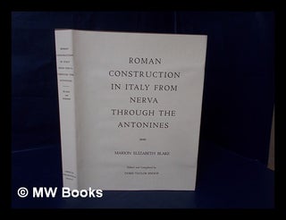 Item #138538 Roman Construction in Italy from Nerva through the Antonines / Edited and Completed...