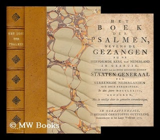 Item #138571 Het Boek Der Psalmen, Nevens De Gezangen Bij De Hervormde Kerk Van Nederland in...