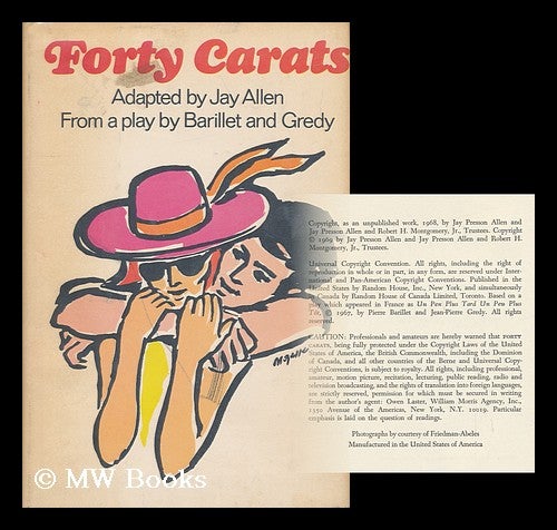 Item #139135 Forty Carats [Adapted from a Play, Quarante Carats, by Barillet and Gredy]. Jay Presson Allen, Pierre Barillet. Jean-Pierre Gredy.