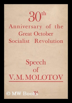 Item #139552 30th Anniversary of the Great October, Socialist Revolution / Speech of V. M....