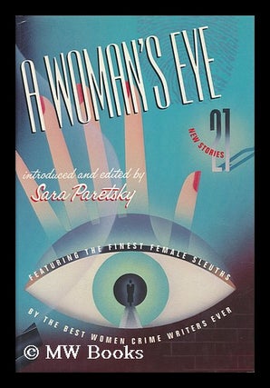 Item #13961 A Woman's Eye / Edited by Sara Paretsky. Sara Paretsky