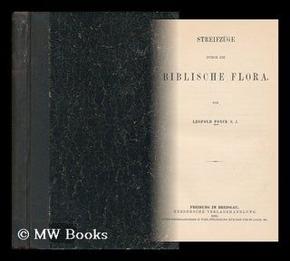 Item #139719 Streifzuge Durch Die Biblische Flora / Von Leopold Fonck. Leopold Fonck
