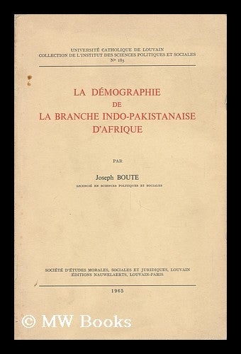 Item #139810 La Demographie De La Branche Indo-Pakistanaise D'Afrique. Joseph Boute.