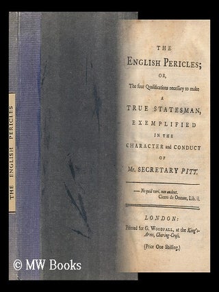 Item #140192 The English Pericles; Or, the Four Qualifications Necessary to Make a True...