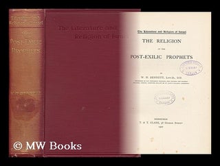Item #140426 The Religion of the Post-Exilic Prophets / by W. H. Bennett. William Henry Bennett
