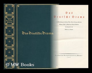 Item #140670 Das Deutsche Drama in Verbindung Mit Julius Bab, Albert Ludwig, Friedrich Michael,...