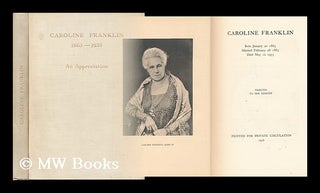 Item #143957 Caroline Franklin : Born January 20 1863, Married February 28 1883, Died May 12 1935...