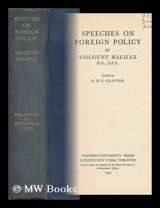 Item #145446 Speeches on Foreign Policy. Edited by H. H. E. Craster. Edward Frederick Lindley...