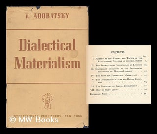 Item #146536 Dialectical Materialism. Vladimir Viktorovich Adoratsky, 1878