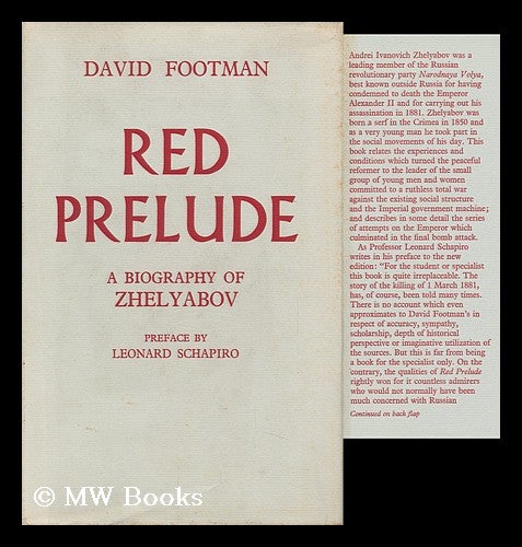 Item #146561 Red Prelude : a Life of A. I. Zhelyabov. David Footman, 1895-.