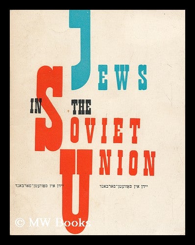 Item #146931 Jews in the Soviet Union. Solomon Rabinovich, 1904-.