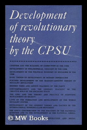 Item #146954 Development of Revolutionary Theory by the CPSU / by P. N. Pospelov ... Et Al ;...