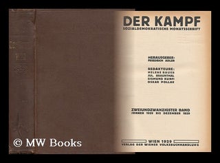 Item #147060 Der Kampf : Sozialdemokratische Monatsschrift. Friedrich Adler