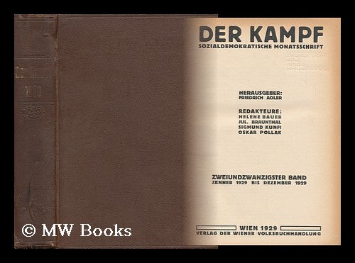 Item #147060 Der Kampf : Sozialdemokratische Monatsschrift. Friedrich Adler.