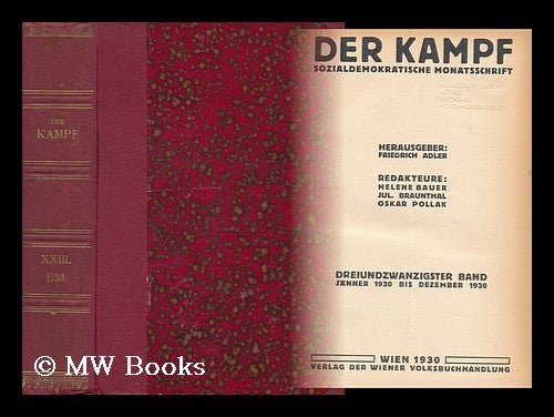 Item #147061 Der Kampf : Sozialdemokratische Monatsschrift [1930]. Friedrich Adler.