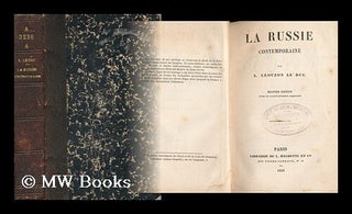Item #147169 La Russie Contemporaine; Par L. Leouzon Le Duc. Leouzon Le Duc, Ouis Antoine