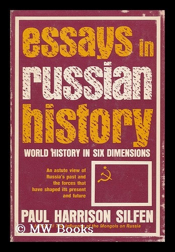 Item #147177 Essays in Russian History / Paul Harrison Silfen. Paul Harrison Silfen.