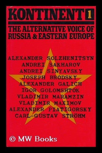 Item #147560 Kontinent 1 : the Alternative Voice of Russia and Eastern Europe. Vladimir E. Maximov.