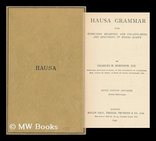 Item #147682 Hausa Grammar, with Exercises, Readings, and Vocabularies, and Specimens of Hausa...