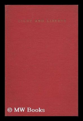 Item #148330 Light and Liberty : Sixty Years of the Electrical Trades Union / by Gordon Schaffer...
