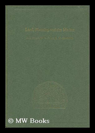 Item #148414 Land, Planning and the Market / by B. J. Pearce, N. R. Curry and R. N. Goodchild....