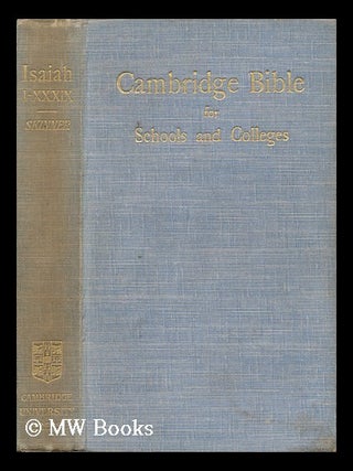 Item #148449 The Book of the Prophet Isaiah, Chapters I-XXXIX / with Introduction and Notes by J....