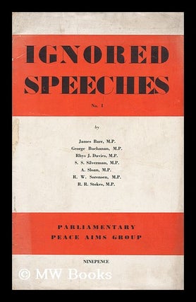Item #148781 Ignored Speeches : No.1 / by James Barr ... [Et Al. ]. James Barr