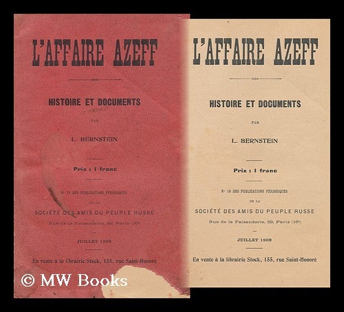 Item #149240 L'Affaire Azeff : Histoire Et Documents / Par L. Bernstein. L. Bernstein.